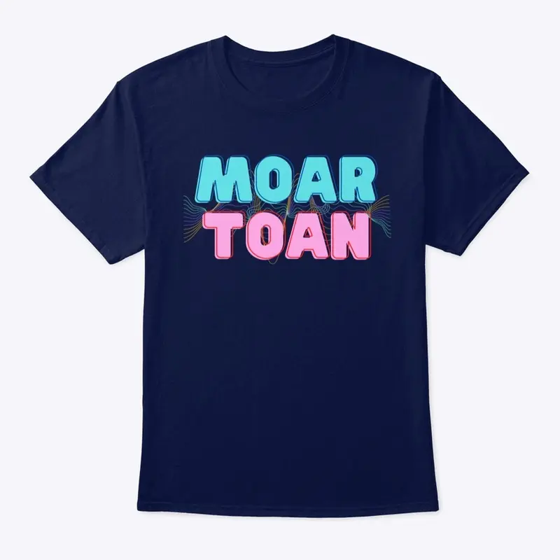 Moar Toan